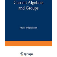 Current Algebras and Groups [Paperback]