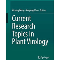 Current Research Topics in Plant Virology [Hardcover]