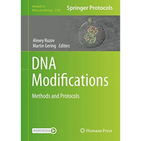 DNA Modifications: Methods and Protocols [Hardcover]