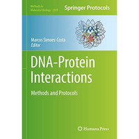 DNA-Protein Interactions: Methods and Protocols [Hardcover]