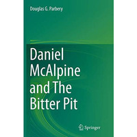 Daniel McAlpine and The Bitter Pit [Paperback]