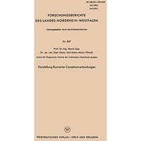 Darstellung fluorierter Camphanverbindungen [Paperback]