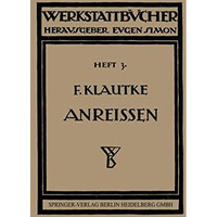 Das Anrei?en in Maschinenbau-Werkst?tten [Paperback]