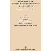 Das B.T.-Schwelverfahren und seine Anwendung auf der Anlage Marienau [Paperback]