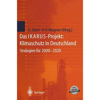 Das IKARUS-Projekt: Klimaschutz in Deutschland: Strategien f?r 20002020 [Hardcover]