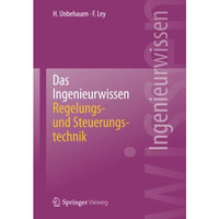 Das Ingenieurwissen: Regelungs- und Steuerungstechnik [Paperback]