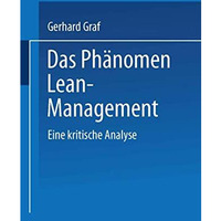 Das Ph?nomen Lean Management: Eine kritische Analyse [Paperback]