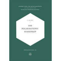 Das Polarisationsmikroskop: Eine Einf?hrung in die Mikroskopische Untersuchungsm [Paperback]