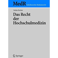 Das Recht der Hochschulmedizin [Paperback]