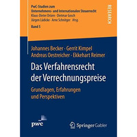 Das Verfahrensrecht der Verrechnungspreise: Grundlagen, Erfahrungen und Perspekt [Hardcover]