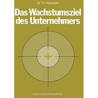 Das Wachstumsziel des Unternehmers [Paperback]