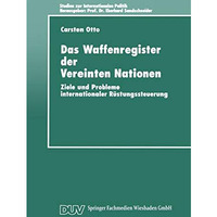 Das Waffenregister der Vereinten Nationen: Ziele und Probleme internationaler R? [Paperback]