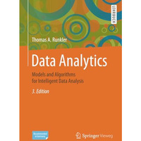 Data Analytics: Models and Algorithms for Intelligent Data Analysis [Paperback]