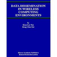 Data Dissemination in Wireless Computing Environments [Paperback]