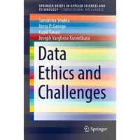 Data Ethics and Challenges [Paperback]