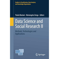 Data Science and Social Research II: Methods, Technologies and  Applications [Paperback]