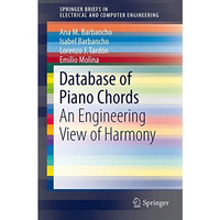 Database of Piano Chords: An Engineering View of Harmony [Paperback]