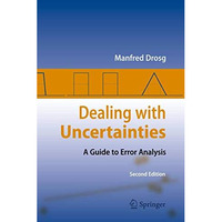 Dealing with Uncertainties: A Guide to Error Analysis [Paperback]