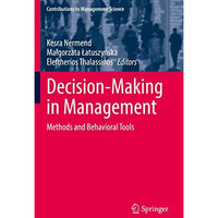 Decision-Making in Management: Methods and Behavioral Tools [Paperback]