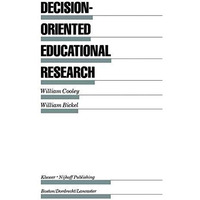 Decision-Oriented Educational Research [Paperback]