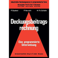 Deckungsbeitragsrechnung:  eine programmierte Unterweisung  [Paperback]