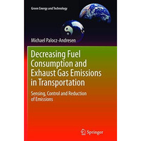 Decreasing Fuel Consumption and Exhaust Gas Emissions in Transportation: Sensing [Paperback]