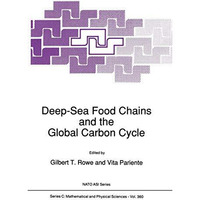 Deep-Sea Food Chains and the Global Carbon Cycle [Paperback]