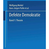 Defekte Demokratie: Band 1: Theorie [Paperback]