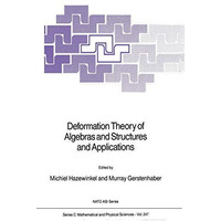 Deformation Theory of Algebras and Structures and Applications [Hardcover]