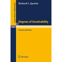 Degrees of Unsolvability: Structure and Theory [Paperback]