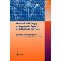 Demand and Supply of Aggregate Exports of Goods and Services: Multivariate Coint [Hardcover]