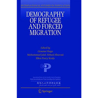 Demography of Refugee and Forced Migration [Paperback]