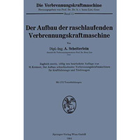 Der Aufbau der raschlaufenden Verbrennungskraftmaschine [Paperback]