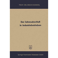 Der Jahresabschlu? in Industriebetrieben [Paperback]