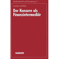 Der Konzern als Finanzintermedi?r [Paperback]