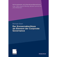 Der Konzernabschluss als Element der Corporate Governance [Paperback]