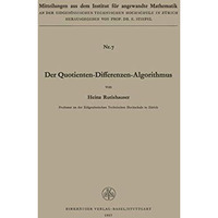 Der Quotienten-Differenzen-Algorithmus [Paperback]