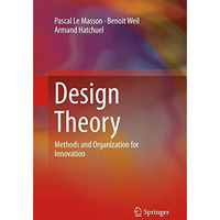 Design Theory: Methods and Organization for Innovation [Paperback]