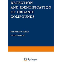 Detection and Identification of Organic Compounds [Paperback]