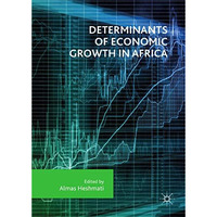 Determinants of Economic Growth in Africa [Hardcover]