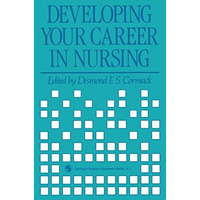 Developing Your Career in Nursing [Paperback]