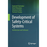 Development of Safety-Critical Systems: Architecture and Software [Paperback]