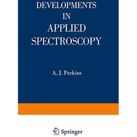 Developments in Applied Spectroscopy [Paperback]