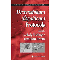 Dictyostelium discoideum Protocols [Hardcover]