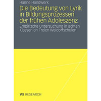 Die Bedeutung von Lyrik in Bildungsprozessen der fr?hen Adoleszenz: Empirische U [Paperback]