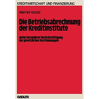 Die Betriebsabrechnung der Kreditinstitute unter besonderer Ber?cksichtigung der [Paperback]