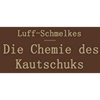 Die Chemie des Kautschuks [Paperback]