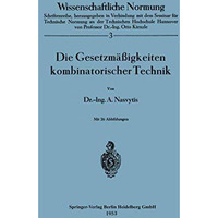 Die Gesetzm??igkeiten kombinatorischer Technik [Paperback]