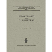 Die Grundlagen der Flugsicherung [Paperback]