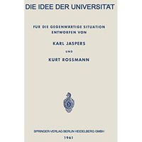 Die Idee der Universit?t: F?r die Gegenw?rtige Situation [Paperback]